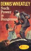 (1964 cover for Such Power Is Dangerous)