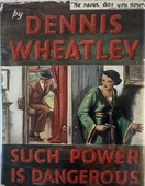 (7th Thousand reprint cover for Such Power Is Dangerous)